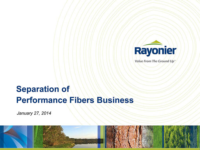 Separation of Performance Fibers Business - January 2014